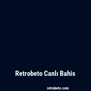 Retrobeto Canlı Bahis